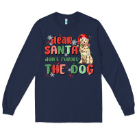 Navy dear santa dont forget the dog Long Sleeve Tee - MaliasSmallBusiness