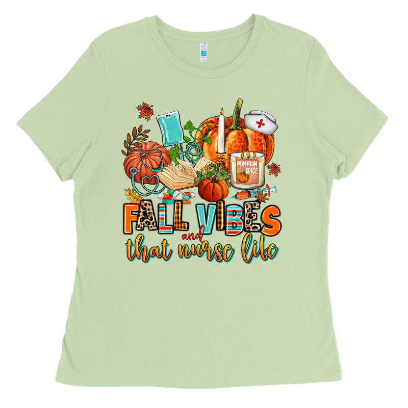 Fall Vibes And That Nurse Life Ladies Tee by AdoDesignShop | Teevron
