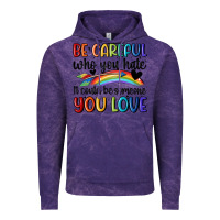 Cloud Purple be careful who you hate Vintage Hoodie - MaliasSmallBusiness