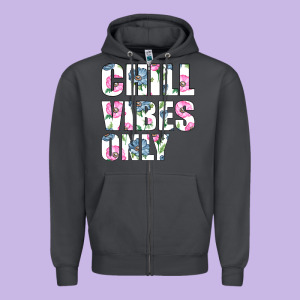 Chill Vibes Only Zipper Hoodie Designed By Bettercallsaul