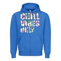 True Royal Chill Vibes Only Zipper Hoodie - Bettercallsaul