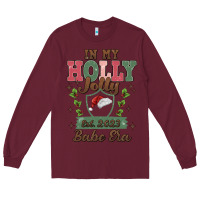 Burgundy in my holly jolly babe era Long Sleeve Tee - MaliasSmallBusiness