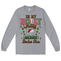 Heather Grey in my holly jolly babe era Long Sleeve Tee - MaliasSmallBusiness