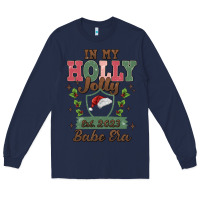 In My Holly Jolly Babe Era Long Sleeve Tee | Teevron