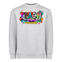 Teach Your Heart Out Heavyweight Sweatshirt | Teevron