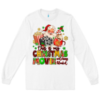 White this is my christmas movie watching blanket Long Sleeve Tee - MaliasSmallBusiness