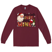 Burgundy dear santa just bring wine Long Sleeve Tee - MaliasSmallBusiness