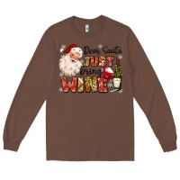 Chestnut dear santa just bring wine Long Sleeve Tee - MaliasSmallBusiness