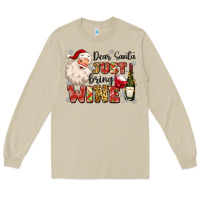 Dear Santa Just Bring Wine Long Sleeve Tee | Teevron