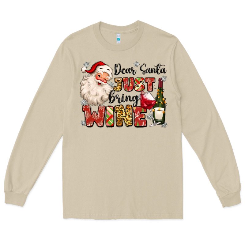 Dear Santa Just Bring Wine Long Sleeve Tee by MaliasSmallBusiness | Teevron