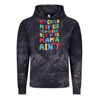 My Child May Be Non Verbal But This Mama Ain't Vintage Hoodie | Teevron