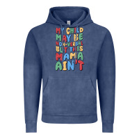 Vintage Denim my child may be non verbal but this mama ain't Vintage Hoodie - MaliasSmallBusiness