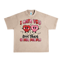 French Oak i hate you less than other people Urban Heavy Tee - MaliasSmallBusiness