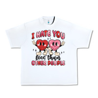 White i hate you less than other people Urban Heavy Tee - MaliasSmallBusiness