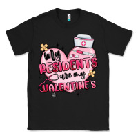 Black my residents are my valentines Classic Tee - MaliasSmallBusiness