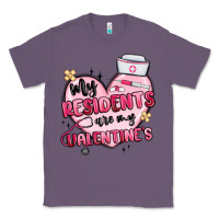 Lavender my residents are my valentines Classic Tee - MaliasSmallBusiness