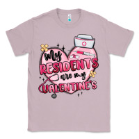 Lilac my residents are my valentines Classic Tee - MaliasSmallBusiness