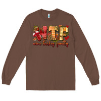 Chestnut funny thanksgiving wine turkey family Long Sleeve Tee - MaliasSmallBusiness