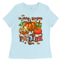 Baby Blue in every season i will praise him Ladies Tee - AdoDesignShop
