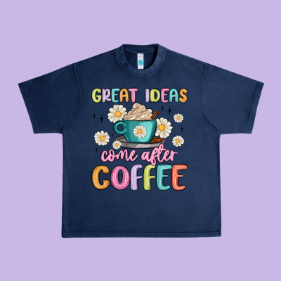 Great Ideas Come After Coffee Urban Heavy Tee Designed By Maliassmallbusiness