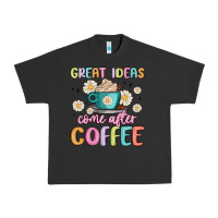 Pigment Black great ideas come after coffee Urban Heavy Tee - MaliasSmallBusiness