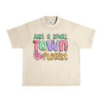 Sandshell just a small town florist Urban Heavy Tee - MaliasSmallBusiness
