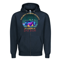 Navy camping The Best Outdoor Activity Is Going Back Inside Zipper Hoodie - Bettercallsaul