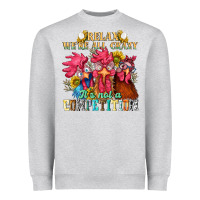 Relax Were All Crazy Its Not A Competition Heavyweight Sweatshirt | Teevron