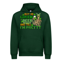 Forest Green buy me green beer and tell me i'm pretty Urban Hoodie - FaDigitalArtStudio