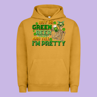 Buy Me Green Beer And Tell Me I'm Pretty Urban Hoodie Designed By Fadigitalartstudio