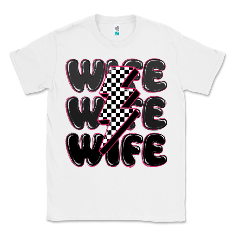 Wife Wife Wife Classic Tee by MaliasSmallBusiness | Teevron
