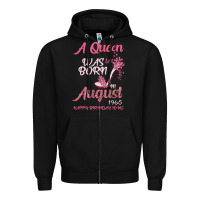 Black A Queen Was Born In August 1965 Happy Birthday To Me 55 Years Old Zipper Hoodie - Bettercallsaul