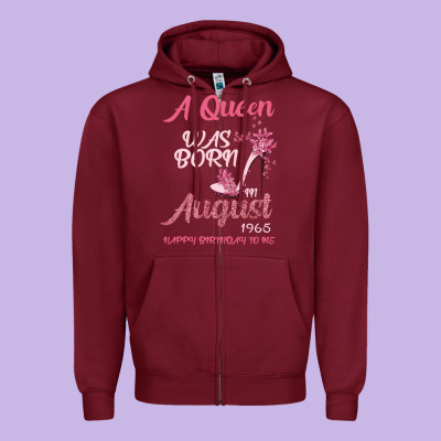 A Queen Was Born In August 1965 Happy Birthday To Me 55 Years Old Zipper Hoodie Designed By Bettercallsaul