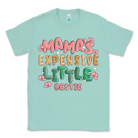 Seafoam mamas expensive little bestie Classic Tee - MaliasSmallBusiness
