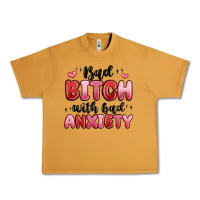 Peanut Butter bad bitch with bad anxiety Urban Heavy Tee - MaliasSmallBusiness