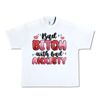 White bad bitch with bad anxiety Urban Heavy Tee - MaliasSmallBusiness