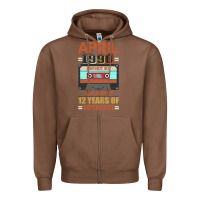 Chestnut Aprıl 1990 I Am Not 30 I'm 18 With 12 Years Of Experience Zipper Hoodie - Bettercallsaul