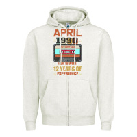 Oatmeal Heather Aprıl 1990 I Am Not 30 I'm 18 With 12 Years Of Experience Zipper Hoodie - Bettercallsaul