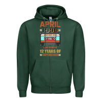 Sports Green Aprıl 1990 I Am Not 30 I'm 18 With 12 Years Of Experience Zipper Hoodie - Bettercallsaul