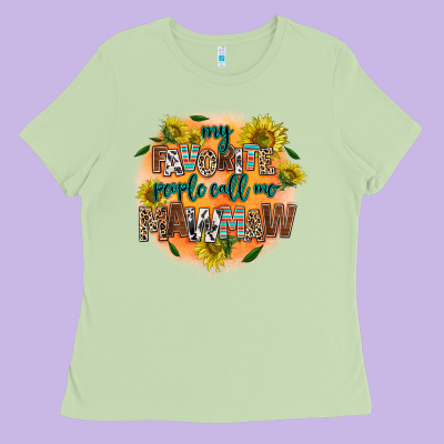 My Favorite People Call Me Mawmaw Ladies Tee Designed By Adodesignshop