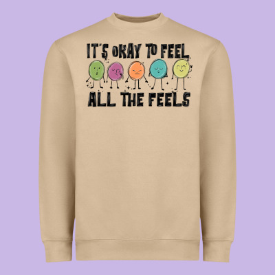ıt's Okay To Feel All The Feels Heavyweight Sweatshirt Designed By Maliassmallbusiness