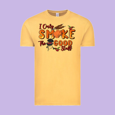 I Only Smoke The Good Stuff Vintage Tee Designed By Maliassmallbusiness