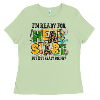 Matcha i am ready for head start but is it ready for me Ladies Tee - AdoDesignShop