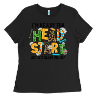 Black i am ready for head start but is it ready for me Ladies Tee - AdoDesignShop