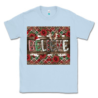 Dusty Blue Believe Classic Tee - CowhideDigitalArt