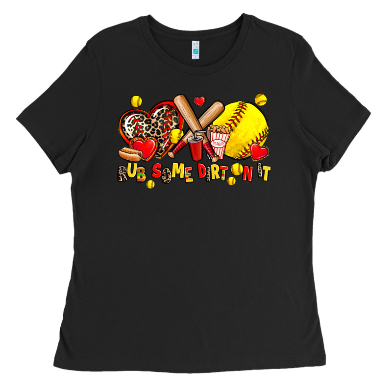Rub Some Dirt On It Ladies Tee by AdoDesignShop | Teevron