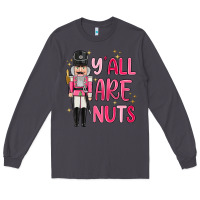 Smoke yall are nuts Long Sleeve Tee - MaliasSmallBusiness