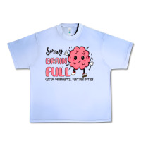 Grape Ice sorry brain full Urban Heavy Tee - MaliasSmallBusiness