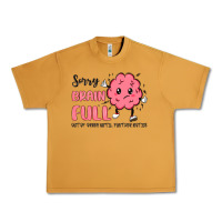 Peanut Butter sorry brain full Urban Heavy Tee - MaliasSmallBusiness