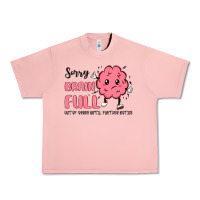 Salmon sorry brain full Urban Heavy Tee - MaliasSmallBusiness